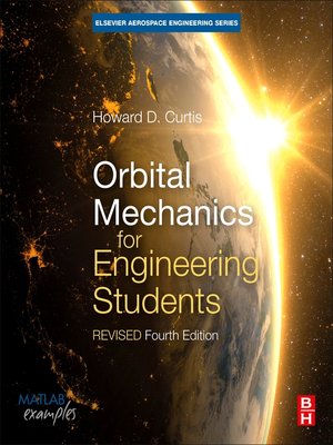 cover image of Orbital Mechanics for Engineering Students